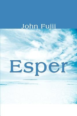 Esper by Fujii, John N.