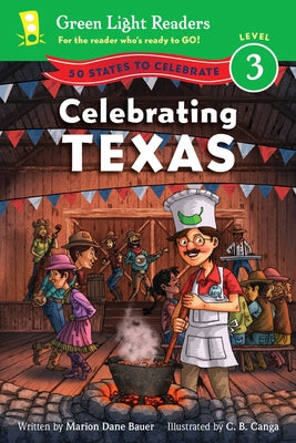 Celebrating Texas by Bauer, Marion Dane