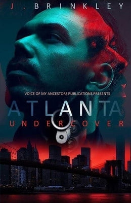 Atlanta Undercover by Walters, Monica