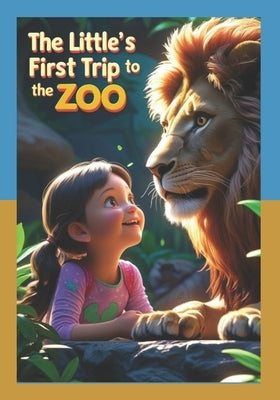 The Little Girl's First Trip to the Zoo. by Nieradzinska, Malgorzata