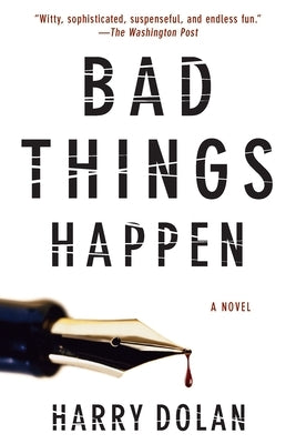 Bad Things Happen by Dolan, Harry