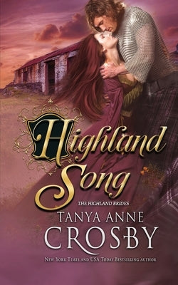 Highland Song by Crosby, Tanya Anne