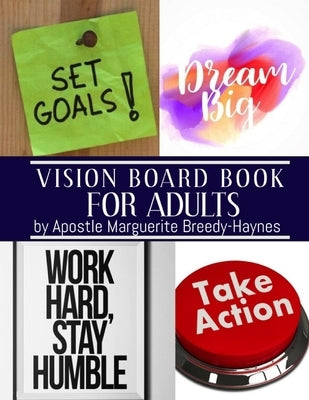 Vision Board Book For Adults by Breedy-Haynes, Marguerite
