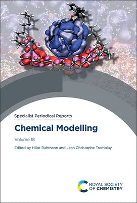 Chemical Modelling: Volume 18 by Bahmann, Hilke