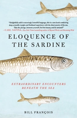 Eloquence of the Sardine by François, Bill