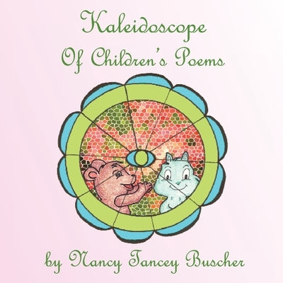 Kaleidoscope of Children's Poems by Buscher, Nancy Tancey