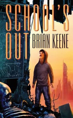 School's Out by Keene, Brian