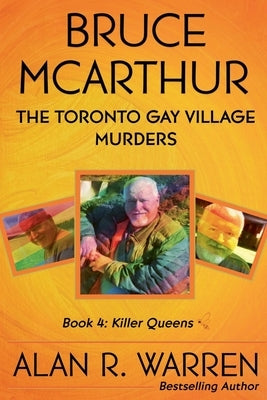Bruce McArthur: The Toronto Gay Village Murders by Warren, Alan R.