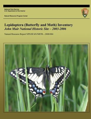 Lepidoptera (Butterfly and Moth) Inventory John Muir National Historic Site ? 2003-2006 by National Park Service