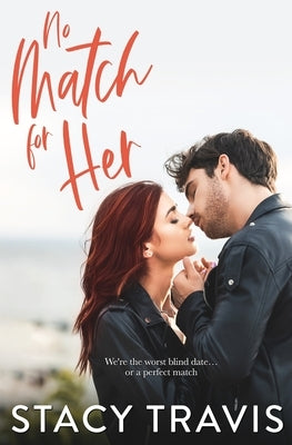 No Match for Her by Travis, Stacy