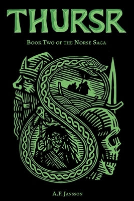 Thursr: Book Two of the Norse Saga by Jansson, A. F.