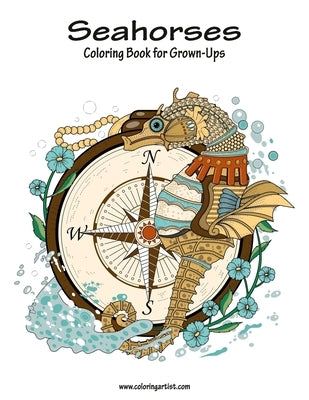 Seahorses Coloring Book for Grown-Ups 1 by Snels, Nick