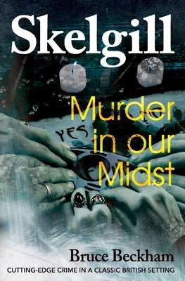 Murder in our Midst: NEW for 2021 - a compelling British crime mystery by Beckham, Bruce