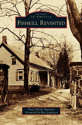 Fishkill Revisited by Dunstan, Tracy Nicole