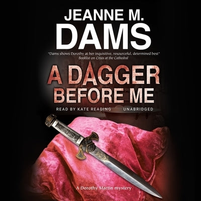 A Dagger Before Me by Dams, Jeanne M.