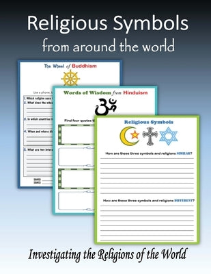 Religious Symbols from Around the World: Investigating the Religions of the World by Mahoney, C.