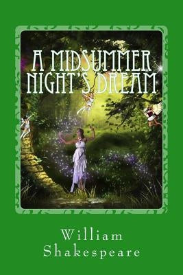 A Midsummer Night's Dream by Shakespeare, William