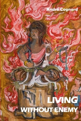 Living Without Enemy by Cognard, André