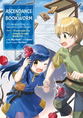 Ascendance of a Bookworm (Manga) Part 2 Volume 3 by Kazuki, Miya