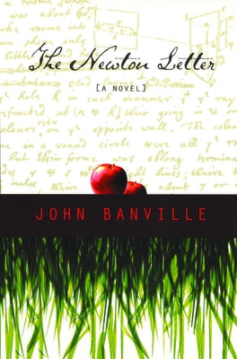 The Newton Letter by Banville, John
