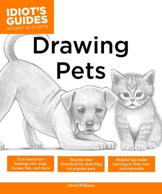 Drawing Pets: How to Draw Animals, Stroke by Stroke by Williams, David