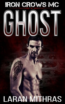 Ghost by Mithras, Laran
