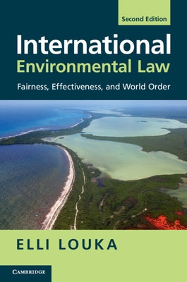 International Environmental Law by Louka, Elli