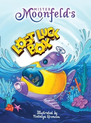 Mister Moonfeld's Lost Luck Box by Moonfeld, Mister