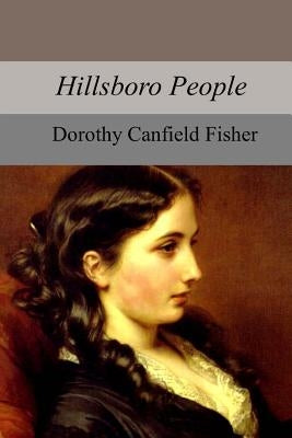 Hillsboro People by Fisher, Dorothy Canfield