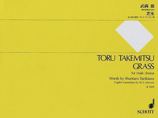 Toru Takemitsu: Grass: For Male Chorus by Takemitsu, Toru