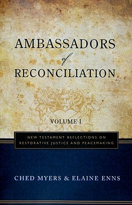 Ambassadors of Reconciliation - Volume 1 by Myers, Ched