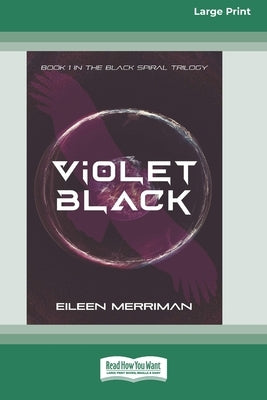 Violet Black [16pt Large Print Edition] by Merriman, Eileen