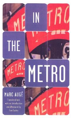 In the Metro by Auge, Marc