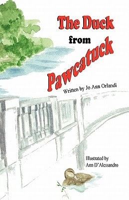 The Duck from Pawcatuck by Orlandi, Jo Ann
