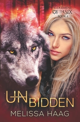 (Un)bidden by Haag, Melissa