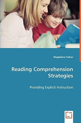 Reading Comprehension Strategies by Tobias, Magdalene