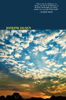 24 Hours: Poems by Olsen, Joseph