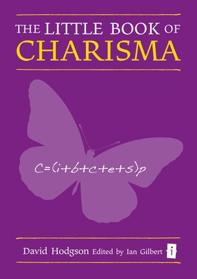 The Little Book of Charisma by Hodgson, David