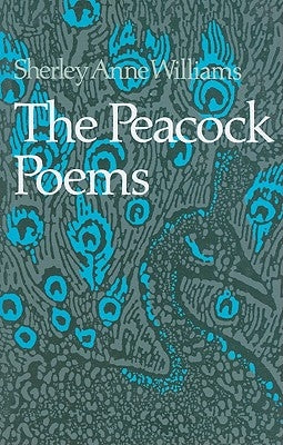 The Peacock Poems by Williams, Sherley Anne