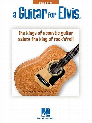 A Guitar for Elvis by Presley, Elvis