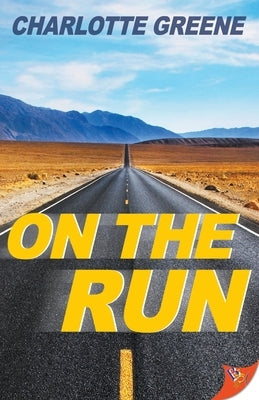 On the Run by Greene, Charlotte