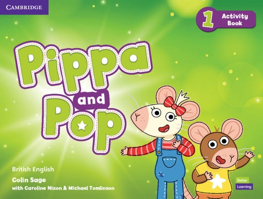 Pippa and Pop Level 1 Activity Book British English by Sage, Colin