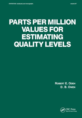 Parts Per Million Values for Estimating Quality Levels by Odeh, R. E.