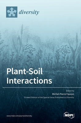 Plant-Soil Interactions by Faucon, Michel-Pierre