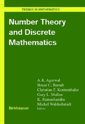Number Theory and Discrete Mathematics by Agarwal, A. K.