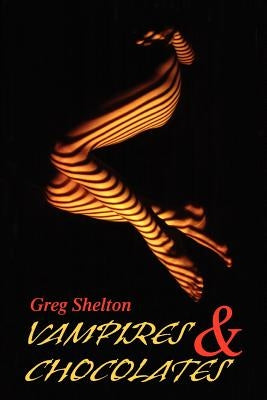 Vampires by Shelton, Greg