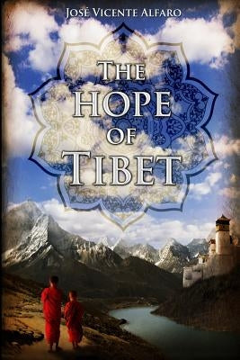 The Hope of Tibet by Alfaro, Jose Vicente