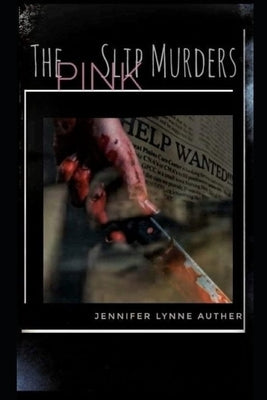 The Pink Slip Murders by Auther, Jennifer Lynne
