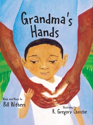 Grandma's Hands by Withers, Bill
