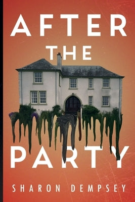 After the Party by Dempsey, Sharon